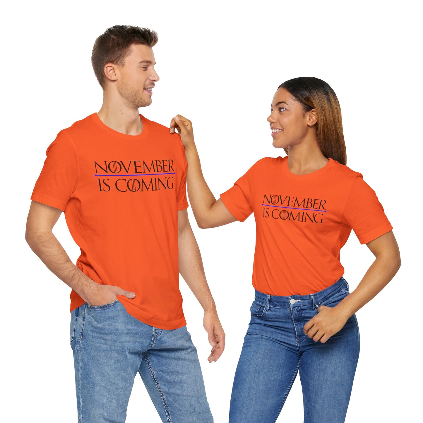 "November Is Coming" - Pro Kamala Harris 2024 Election T-Shirt - Vote Democrat - Unisex Retail Fit - Black Text