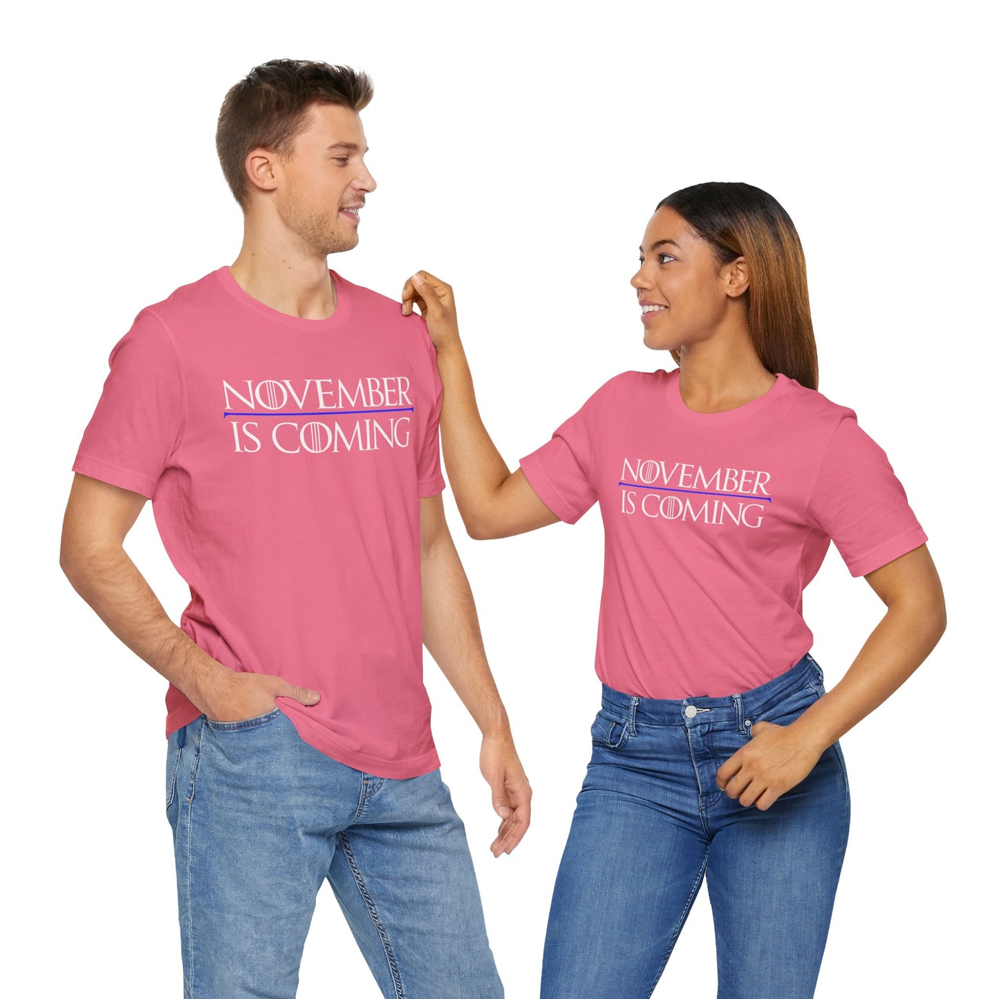 "November Is Coming" - Pro Kamala Harris 2024 Election T-Shirt - Vote Democrat - Unisex Retail Fit - White Text