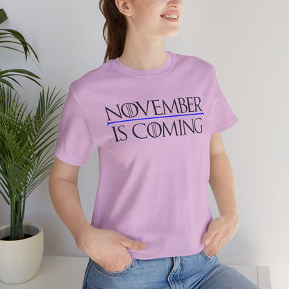 "November Is Coming" - Pro Kamala Harris 2024 Election T-Shirt - Vote Democrat - Unisex Retail Fit - Black Text