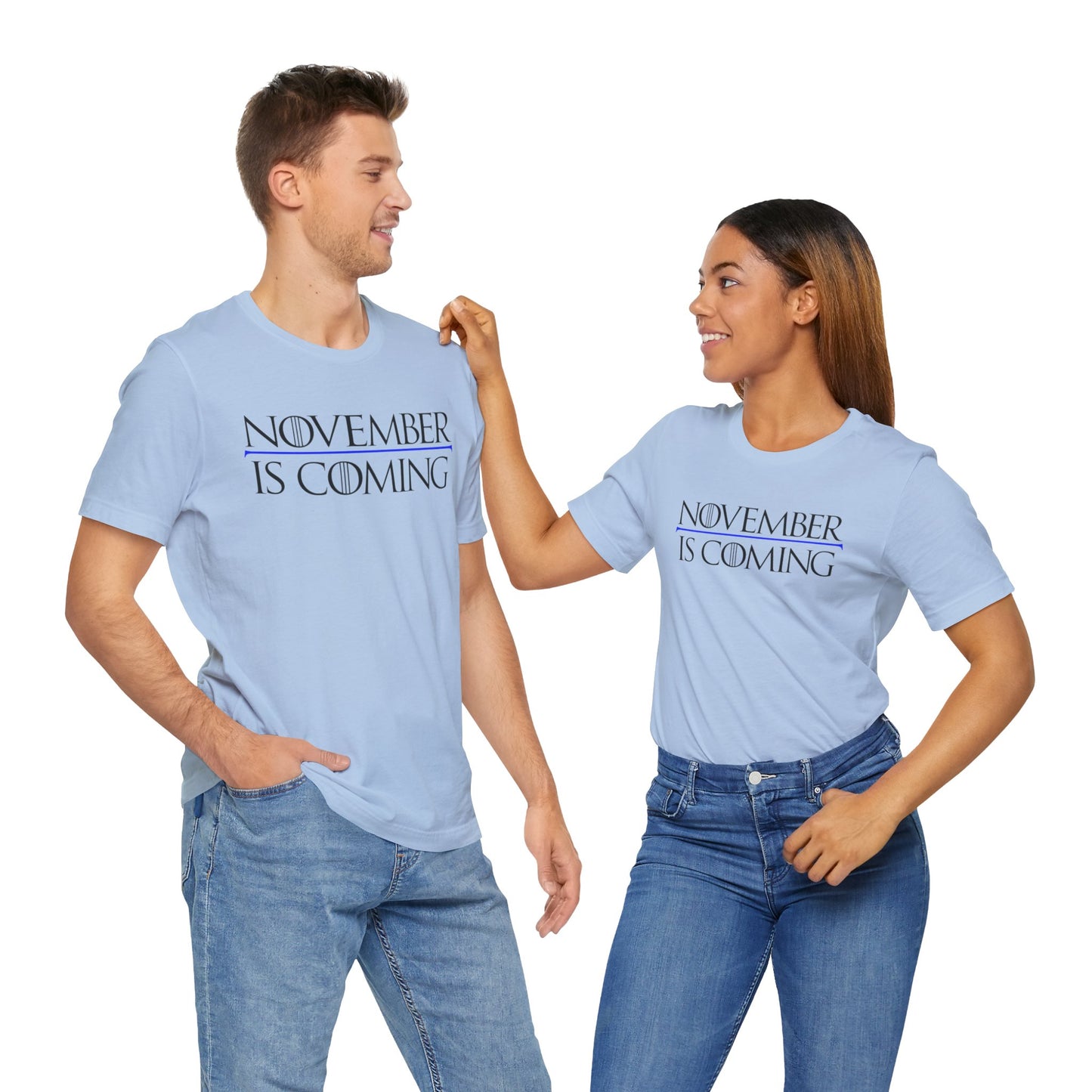 "November Is Coming" - Pro Kamala Harris 2024 Election T-Shirt - Vote Democrat - Unisex Retail Fit - Black Text