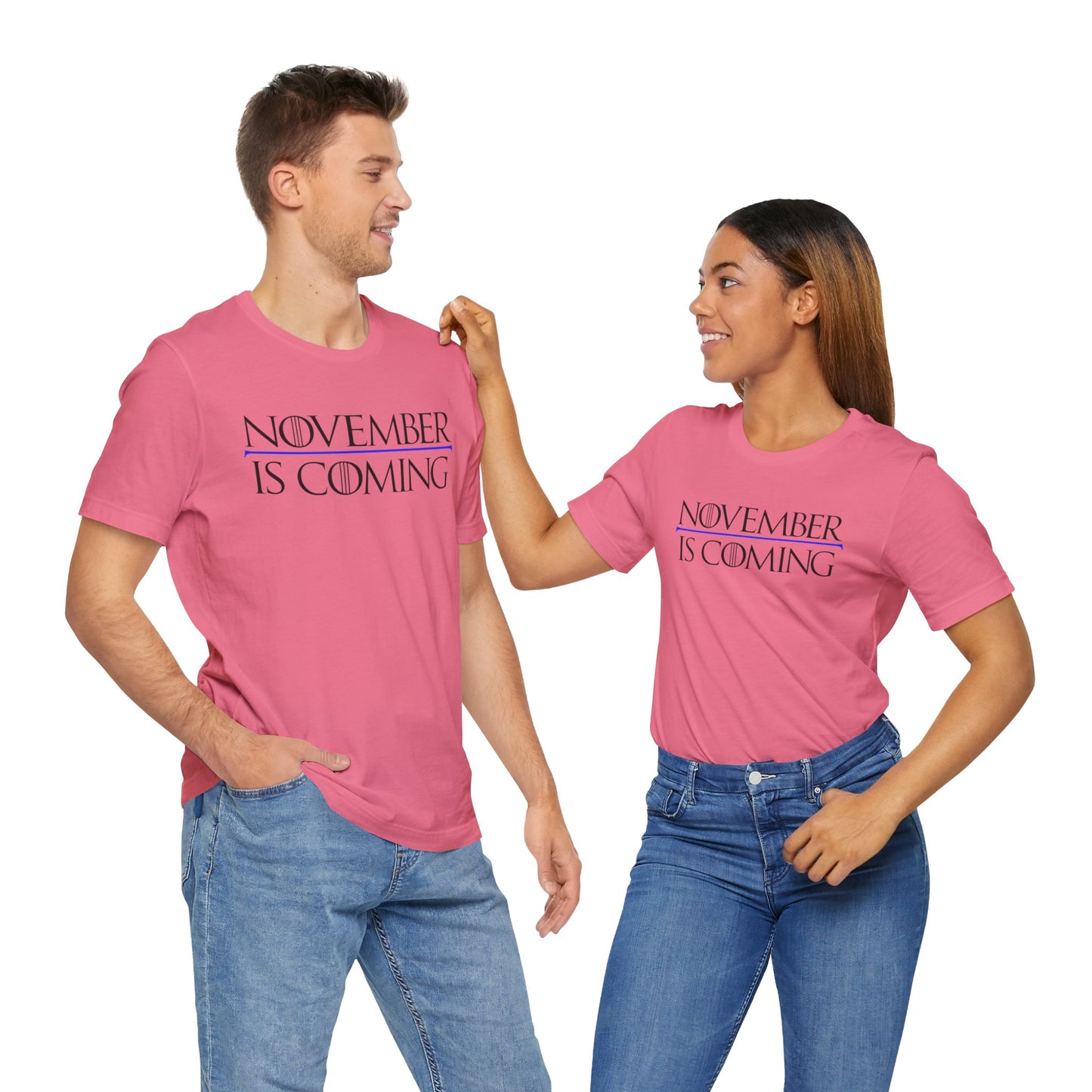 "November Is Coming" - Pro Kamala Harris 2024 Election T-Shirt - Vote Democrat - Unisex Retail Fit - Black Text