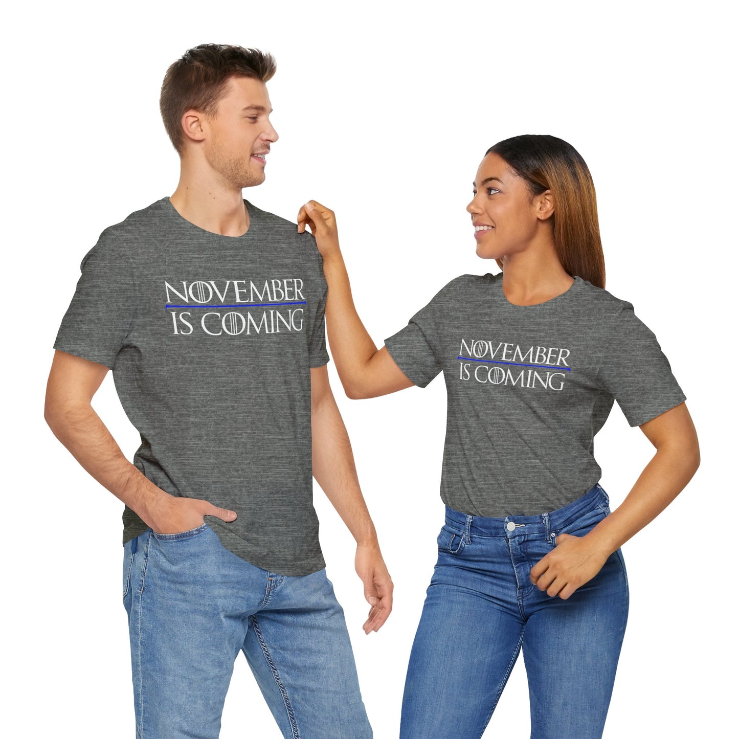 "November Is Coming" - Pro Kamala Harris 2024 Election T-Shirt - Vote Democrat - Unisex Retail Fit - White Text