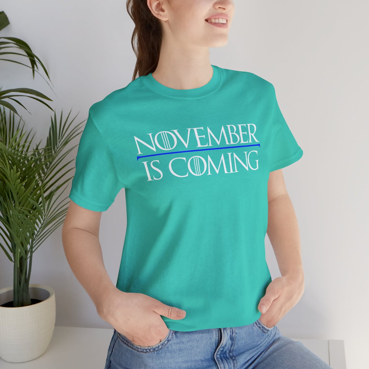 "November Is Coming" - Pro Kamala Harris 2024 Election T-Shirt - Vote Democrat - Unisex Retail Fit - White Text
