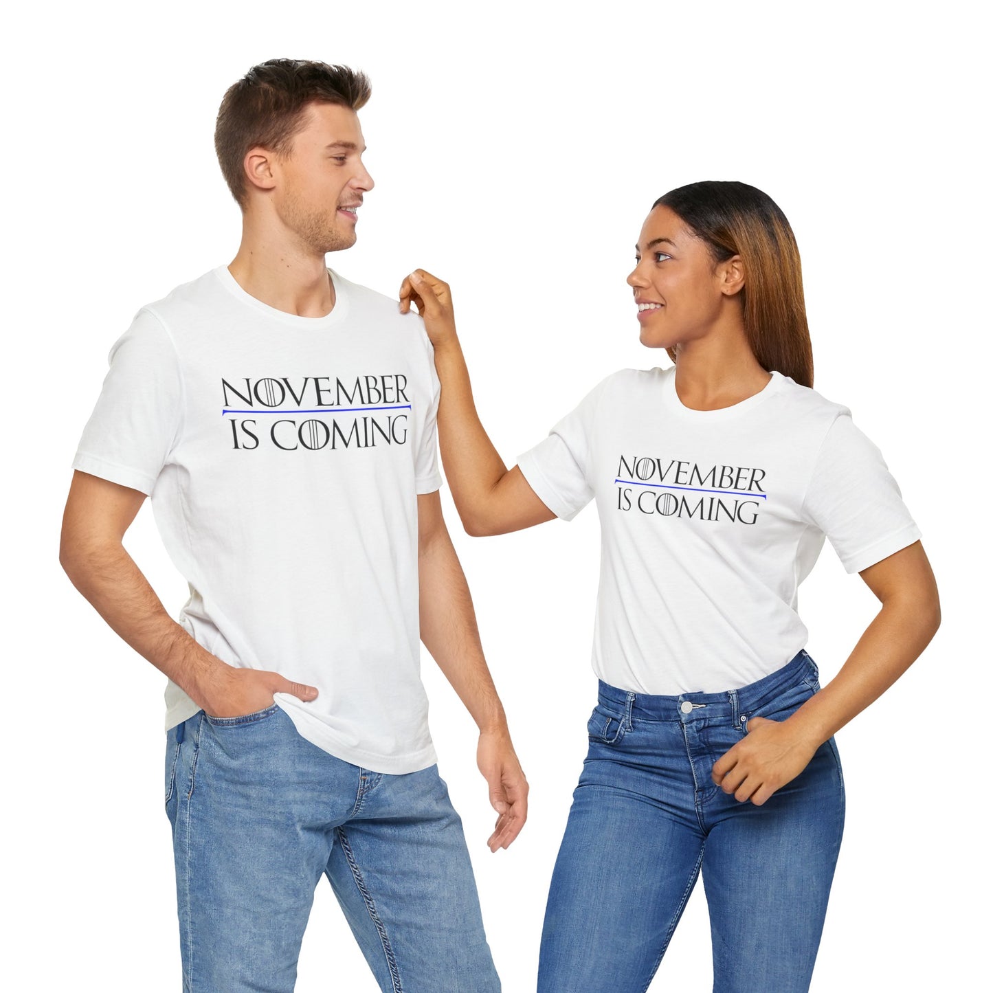 "November Is Coming" - Pro Kamala Harris 2024 Election T-Shirt - Vote Democrat - Unisex Retail Fit - Black Text