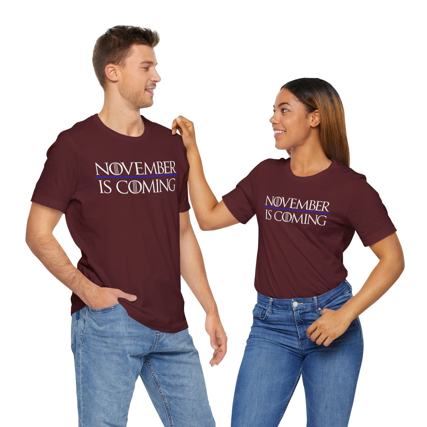 "November Is Coming" - Pro Kamala Harris 2024 Election T-Shirt - Vote Democrat - Unisex Retail Fit - White Text