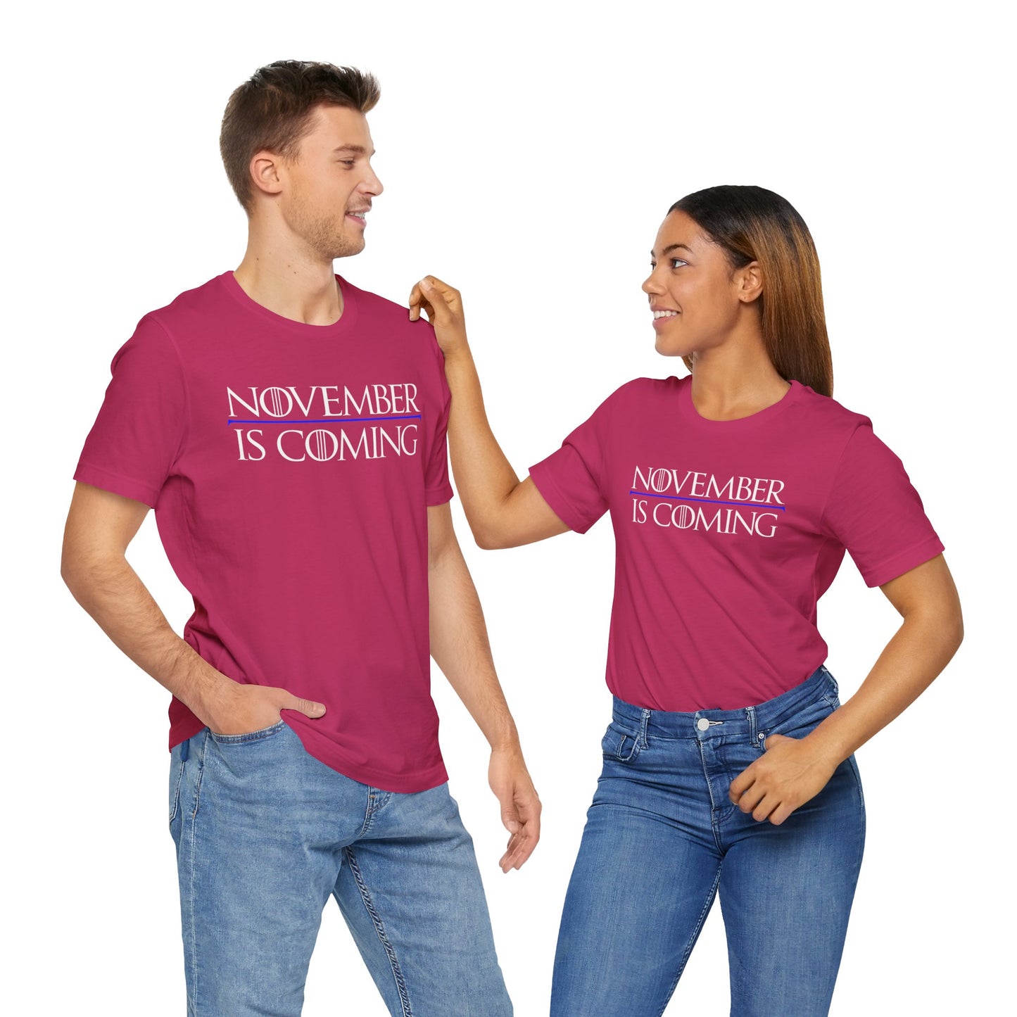 "November Is Coming" - Pro Kamala Harris 2024 Election T-Shirt - Vote Democrat - Unisex Retail Fit - White Text