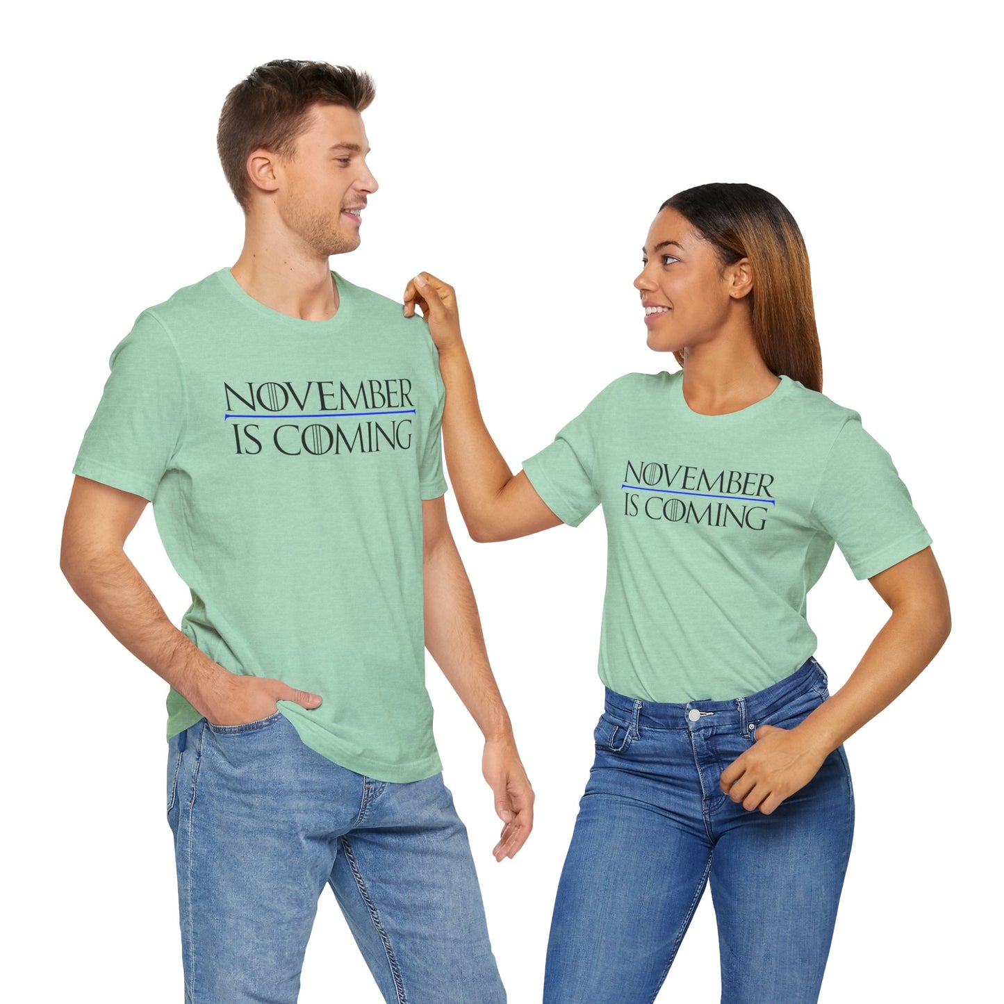"November Is Coming" - Pro Kamala Harris 2024 Election T-Shirt - Vote Democrat - Unisex Retail Fit - Black Text
